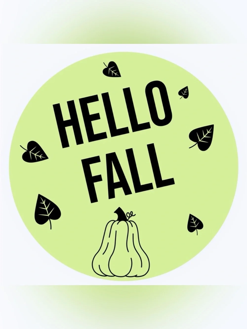 50 STICKERS - 2” ROUND - “HELLO FALL” - BRIGHT GREEN